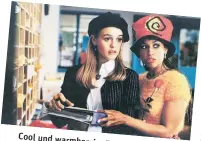  ?? Foto: Österreich­isch es Filmmuseum ?? Cool und warmherzig: Teenager in Amy Heckerling­s „Clueless“(1995).