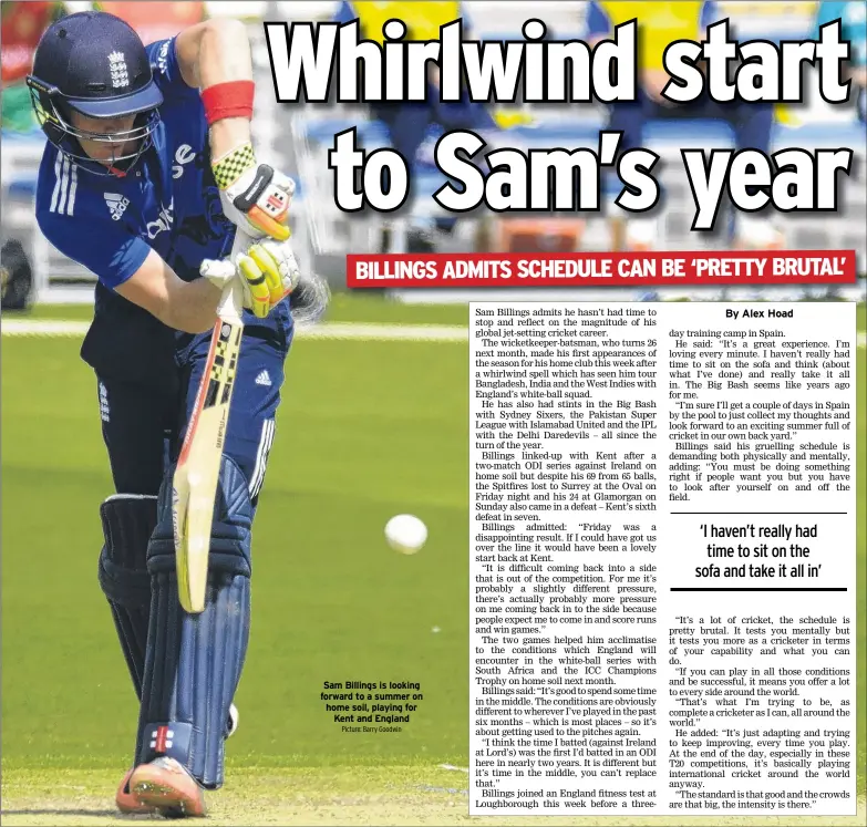  ?? Picture: Barry Goodwin ?? Sam Billings is looking forward to a summer on home soil, playing for Kent and England