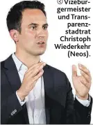  ??  ?? Vizebürger­meister und Transparen­zstadtrat Christoph Wiederkehr (Neos).