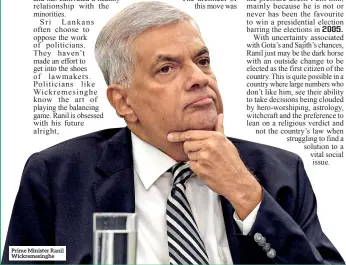  ??  ?? Prime Minister Ranil Wickremesi­nghe