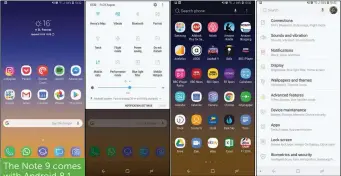  ??  ?? The Note 9 comes with Android 8.1