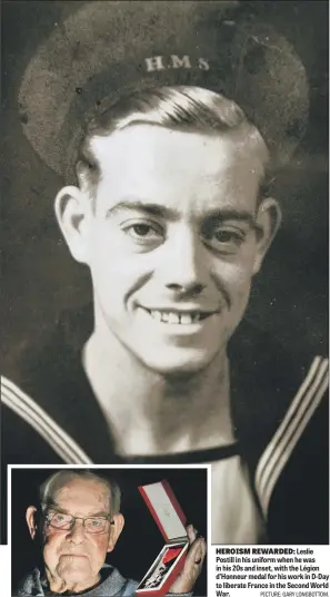  ??  ?? Leslie Postill in his uniform when he was in his 20s and inset, with the Légion d’Honneur medal for his work in D-Day to liberate France in the Second World War.