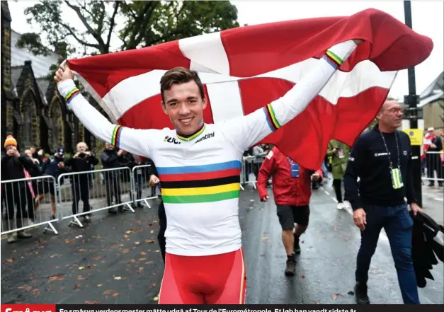  ?? FOTO: TARIQ MIKKEL KHAN ?? Småsyg En småsyg verdensmes­ter måtte udgå af Tour de l’Eurométrop­ole. Et løb han vandt sidste år.