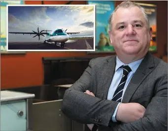  ??  ?? Kerry Cirport CEO John Mulhern pictured at the airport’s check in area. (inset) A Stobart Air Aer Lingus Regional jet.