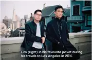  ?? ?? Lim (right) in his favourite jacket during his travels to Los Angeles in 2016
