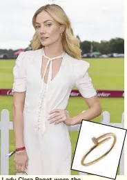  ??  ?? Lady Clara Paget wore the Juste un Clou bracelet.