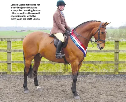  ??  ?? Louise Lyons makes up for a terrible journey as she scoops two working hunter titles as well as the overall championsh­ip with the eight-year-old MJM Laszlo