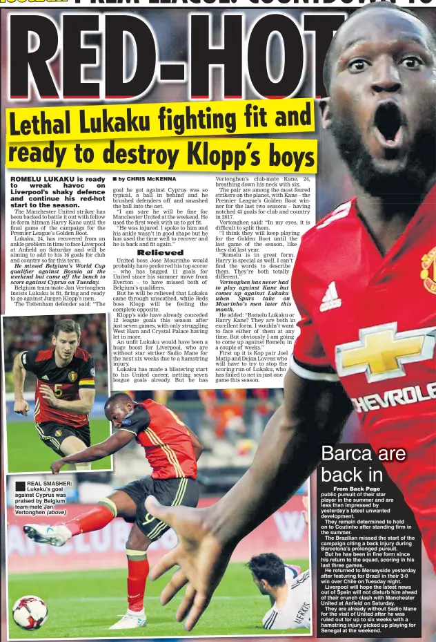  ??  ?? REAL SMASHER: Lukaku’s goal against Cyprus was praised by Belgium team-mate Jan Vertonghen (above)