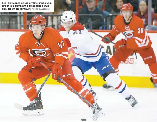  ??  ?? Les Hurricanes de la Caroline sont à vendre et ils pourraient déménager à Québec, disent les rumeurs.