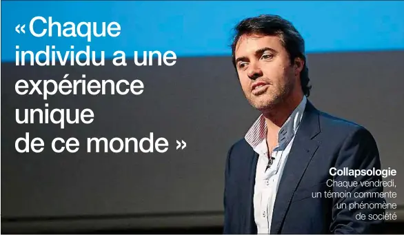  ??  ?? Pour l’Anglais Jem Bendell, auteur du livre Adaptation radicale, l’effondreme­nt de notre société est inévitable, et se produira dans très peu de temps.