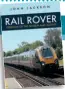  ?? ?? Rail Rover – Freedom of the Severn and Solent
By John Jackson