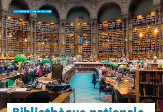  ??  ?? Sur le site Richelieu de la BnF, la Salle ovale est la plus grande salle de lecture de France. Elle est l’oeuvre de l’architecte Jean-Louis Pascal. Le chantier, lancé en 1897, ne sera achevé qu’en 1932.