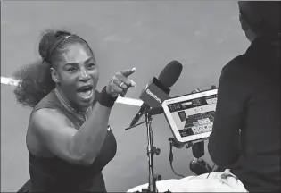  ?? REUTERS ?? Serena Williams remonstrat­es with chair umpire Carlos Ramos during her US Open final defeat to Naomi Osaka at Flushing Meadows, New York on Sept 8.