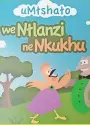  ?? UMtshato weNtlanzi ?? NEW book called
aims to inspire children to overcome adversity.
neNkukhu