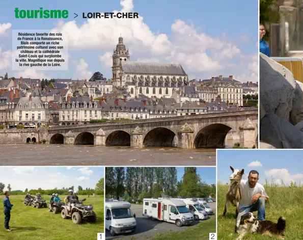  ??  ?? Résidence favorite des rois de France à la Renaissanc­e, Blois comporte un riche patrimoine culturel avec son château et la cathédrale Saint-Louis qui surplombe la ville. Magnifique vue depuis la rive gauche de la Loire.