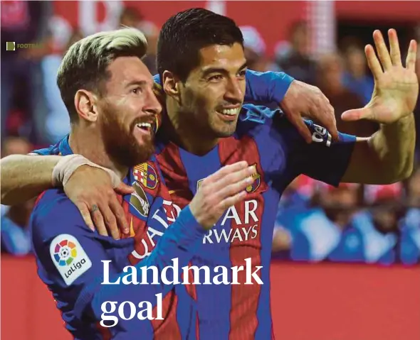  ??  ?? Barcelona’s Luis Suarez
Lionel Messi
Barcelona won 2-1.