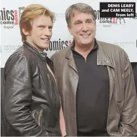  ?? STAFF FILE PHOTO BY CHRISTOPHE­R EVANS ?? DENIS LEARY and CAM NEELY, from left