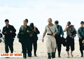  ??  ?? LAND OF MINE