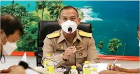  ?? Photo: PR Phuket ?? Rear Admiral Kanokpol Pimthong, Deputy Director of the Phuket Provincial branch of ISOC, chaired the daily briefing on Tuesday (Jan 4).