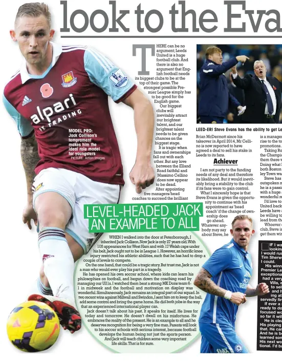  ?? PICTURE: Action Images ?? MODEL PRO: Jack Collison’s temprament makes him the ideal role model for youngsters