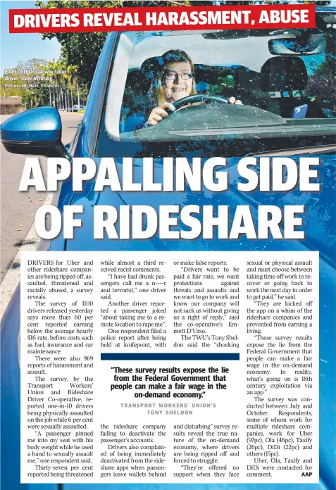  ?? Picture: MICHAEL FRANCHI ?? EXPLOITED: Darwin Uber driver Julie Whiting.