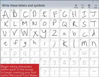  ??  ?? Begin inking characters within each of the boxes to begin creating your font within Microsoft Font Maker