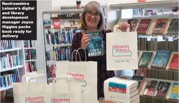  ??  ?? Renfrewshi­re Leisure’s digital and library developmen­t manager Joyce Higgins packs book ready for delivery