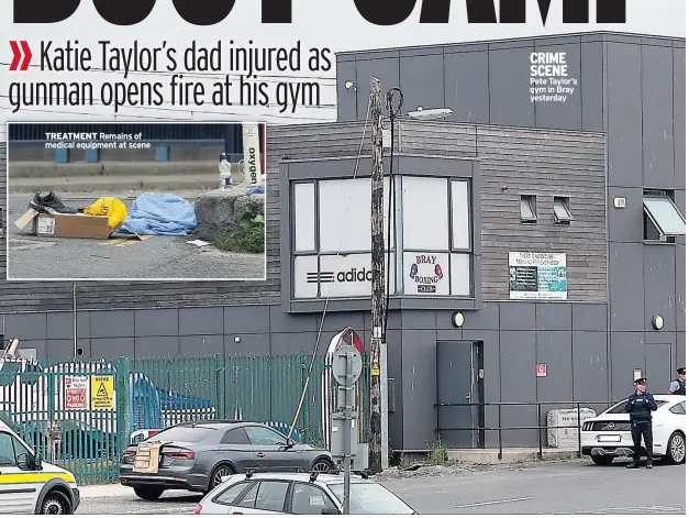  ??  ?? TREATMENT Remains of medical equipment at scene CRIME SCENE Pete Taylor’s gym in Bray yesterday