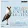  ?? Juli Zeh: Unterleute­n. Regie Judith Lorentz, der Hörverlag, 6 CDs ??