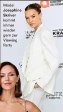  ?? ?? Model Josephine Skriver kommt immer wieder gern zur Viewing Party