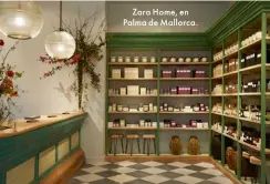  ??  ?? Zara Home, en Palma de Mallorca.