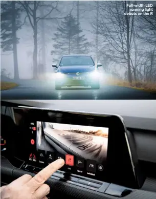  ??  ?? Full-width LED running light debuts on the R
Drift mode saves you from your clumsier e orts