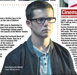  ?? Picture: BBC/Jack Barnes ?? Harry Reid as Ben Mitchell