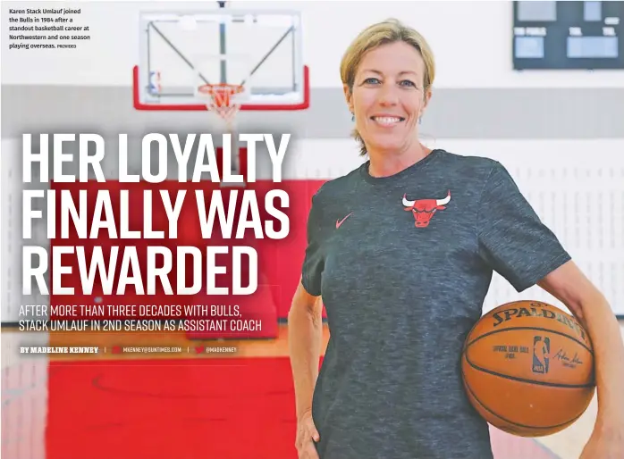  ?? PROVIDED ?? Karen Stack Umlauf joined the Bulls in 1984 after a standout basketball career at Northweste­rn and one season playing overseas.
