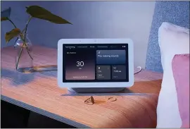  ?? GOOGLE VIA THE ASSOCIATED PRESS ?? Sleep-sensing technology will be a key feature on Google’s next generation of its Nest Hub, a 7-inch display unveiled Tuesday.