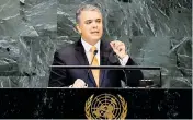  ??  ?? Duque durante su intervenci­ón en la ONU.