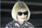  ?? AFP ?? Editor in Chief of Vogue and Global Chief Content Officer for Conde Nast Anna Wintour.