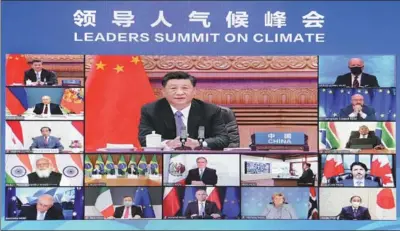  ?? LI XIANG / XINHUA ?? President Xi Jinping addresses the Leaders Summit on Climate via video link from Beijing on Thursday. Xi delivered an important speech titled “For Man and Nature: Building a Community of Life Together” at the two-day event hosted by the United States.