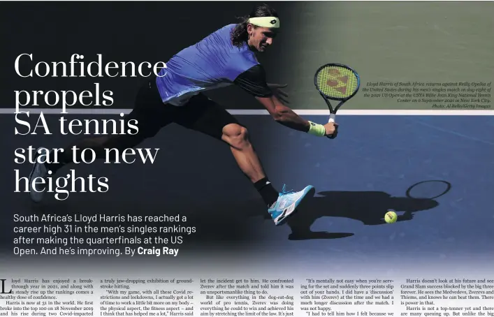  ??  ?? Lloyd Harris of South Africa returns against Reilly Opelka of the United States during his men’s singles match on day eight of the 2021 US Open at the USTA Billie Jean King National Tennis Center on 6 September 2021 in New York City.
Photo: Al Bello/Getty Images