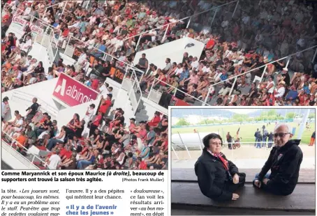  ?? (Photos Frank Muller) ?? Comme Maryannick et son époux Maurice (à droite), beaucoup de supporters ont trouvé la saison très agitée.