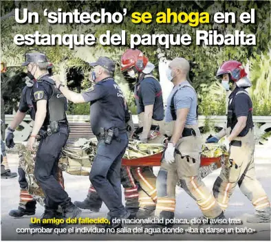  ?? GABRIEL UTIEL ?? Agentes la Policía Local de Castelló y los bomberos, en el momento en que trasladan el cuerpo del fallecido ayer.