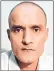  ??  ?? THE CURRENT Pak legal team was widely criticised after the ICJ ordered Islamabad to stay Kulbhushan Jadhav’s (pic) execution till its final decision on India’s petition to annul his death sentence
SOME OF Nawaz Sharif’s detractors accused him of...