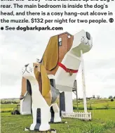  ?? Picture: Supplied ?? PACK LIFE The dog-shaped inn stands next to a dog sculpture.