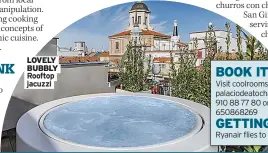  ?? ?? LOVELY BUBBLY Rooftop jacuzzi