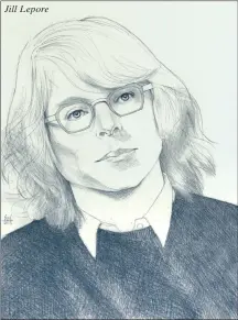  ??  ?? Jill Lepore