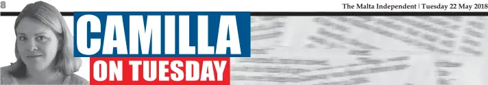  ??  ?? The Malta Independen­t Tuesday 22 May 2018