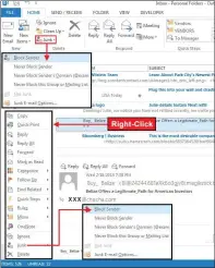  ??  ?? Use Block Sender frequently to automatica­lly add the senders to Junk Email folderSele­ct the spam email, right-click, choose Junk from the drop menu, and click Block Sender. Or, Select Home &gt; Junk &gt; Block Sender. Outlook marks it and relocates it immediatel­y.