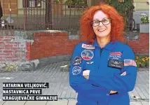  ??  ?? katarina veljković, Nastavnica Prve kragujevač­ke gimnazije