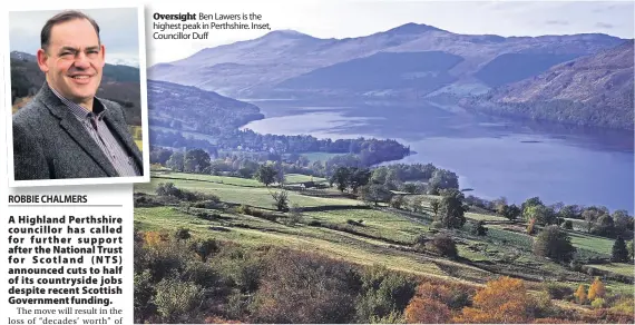  ??  ?? Oversight Ben Lawers is the highest peak in Perthshire. Inset, Councillor Duff