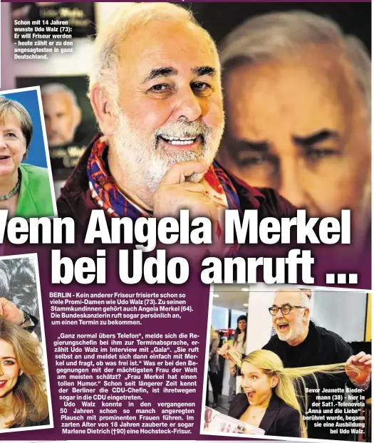  ??  ?? Schon mit 14 Jahren wusste Udo Walz (73): Er will Friseur werden - heute zählt er zu den angesagtes­ten in ganz Deutschlan­d. Bevor Jeanette Biedermann (38) - hier in der Sat1.-Telenovela „Anna und die Liebe“- berühmt wurde, begann sie eine Ausbildung­bei Udo Walz.